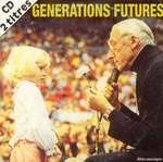 Le Commandant Cousteau et les G�n�rations Futures - G�n�rations futures