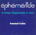 Bernard Ischer - �ph�m�ride