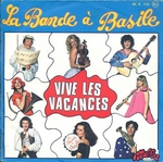 La Bande à Basile - Vive les vacances