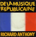 Richard Anthony - De la musique républicaine