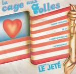 Le Jet� - La cage aux folles