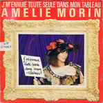 Am�lie Morin - J'm'ennuie toute seule dans mon tableau
