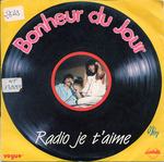 Bonheur du jour - Radio je t'aime