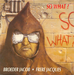 Pochette de So What? - Frère Jacques