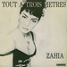 Pochette de Zahia - Tout à trois mètres