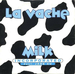 Pochette de Milk Inc. - La Vache
