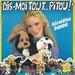 Vignette de Géraldine Danon - Dis-moi tout&hellip; Pitou!
