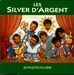 Pochette de Les Silver d'Argent - Oreilles de veau