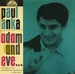 Vignette de Paul Anka - Adam and Eve