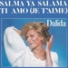 Vignette de Dalida - Salma ya salama