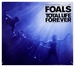 Vignette de Foals - Spanish Sahara