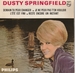 Vignette de Dusty Springfield - Demain tu peux changer