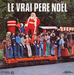 Pochette de Le Vrai Père Noël - Le vrai Père Noël