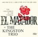 Vignette de The Kingston Trio - El Matador