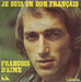 Pochette de François d'Aime - Je suis un bon Français