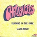 Pochette de Challengers - Running in the dark