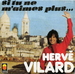 Vignette de Hervé Vilard - Si tu ne m'aimes plus…